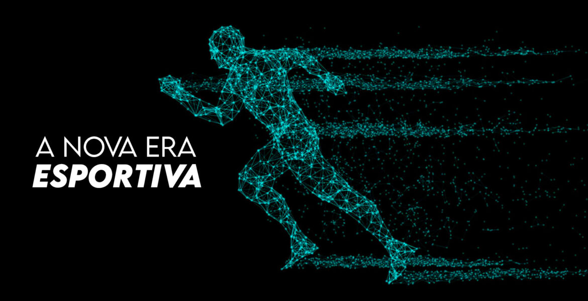 A nova era esportiva