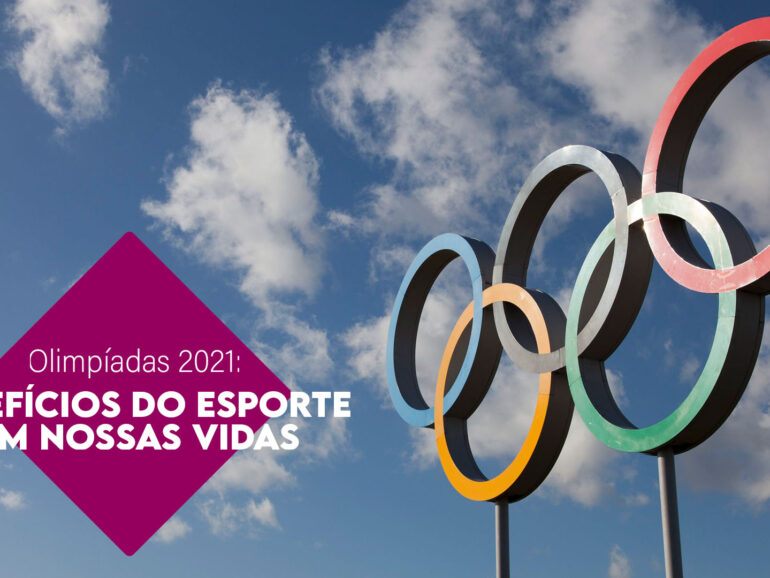 Olimpíadas 2021: Como o esporte beneficia outras áreas da vida além da saúde?