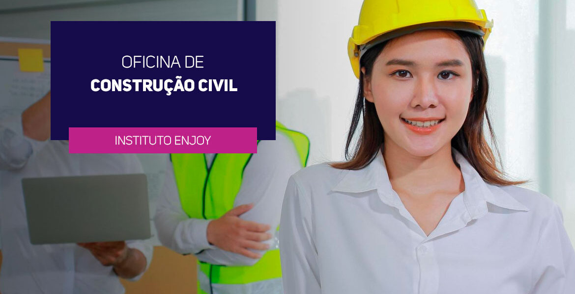 Instituto Enjoy Capacita Jovens para Trabalhar na Construção Civil