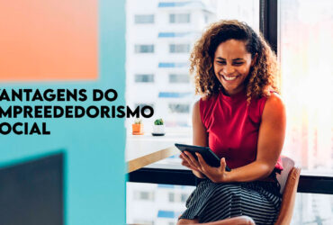 Conheça o poder transformador do Empreendedorismo social